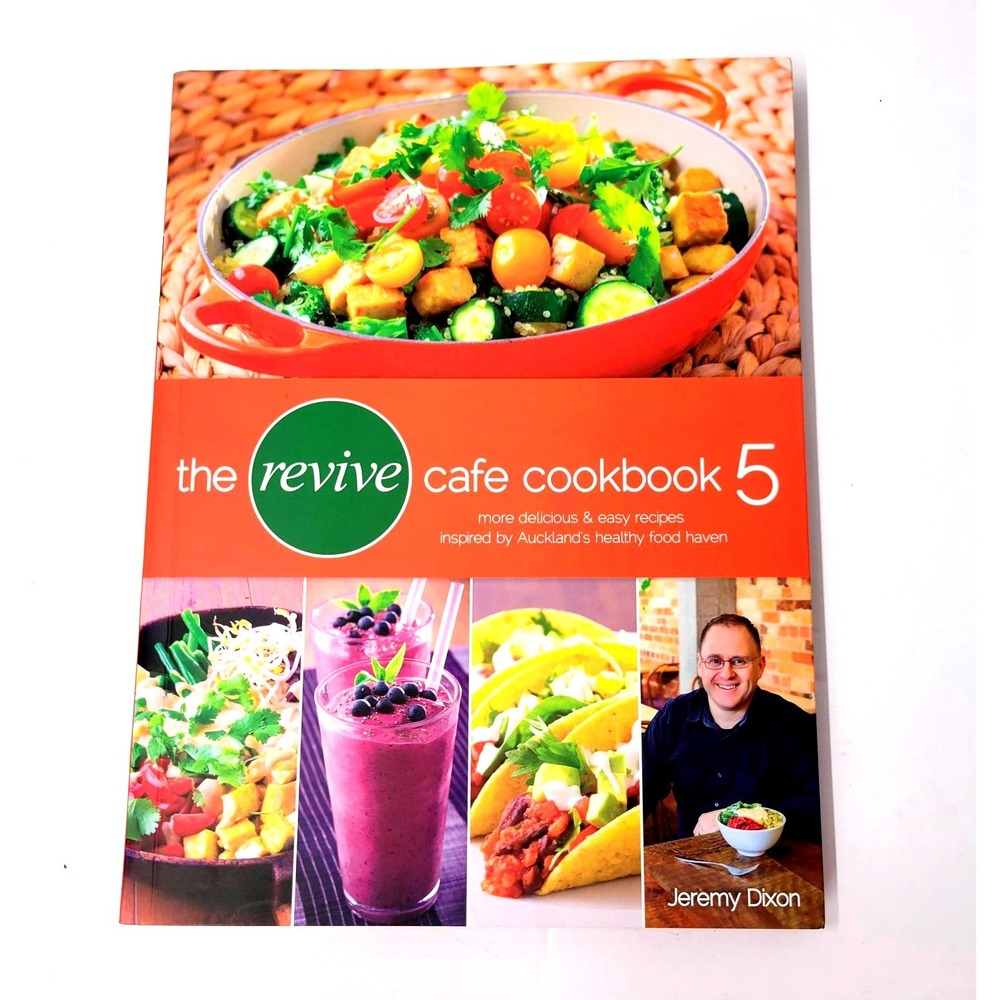 Revive Cafe Cookbook 5 Jeremy Dixon‎ Healthy Recipes Paperback Book